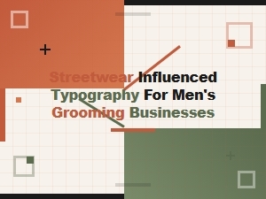 Sharp Edge Scripts: Streetwear Fonts for Men's Grooming